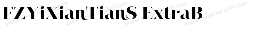 FZYiXianTianS ExtraB字体转换